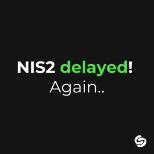 Nis2 delayed again